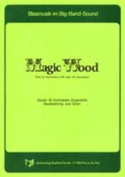 Musiknoten Magic Wood, Schneider-Argenbühl/Grain