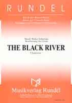 Musiknoten The Black River, Schneider/Grain