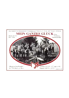 Musiknoten Mein ganzes Glück, Schad/Rundel