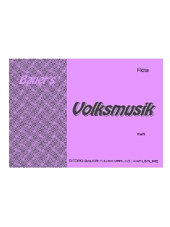 Musiknoten Bauer's Volksmusik, Heft 4, Stimmen Musiknoten Bauer's Volksmusik, Heft 4, Stimmen