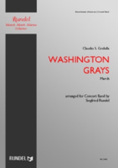 Musiknoten Washington Grays, Grafulla/Rundel
