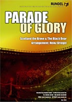 Musiknoten Parade of Glory, Briegel