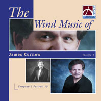 Musiknoten The Wind Music of James Curnow, Vol 1 - CD