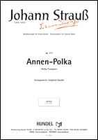 Musiknoten Annen-Polka, 	Johann Strauß (Sohn)/Sigfried Rundel