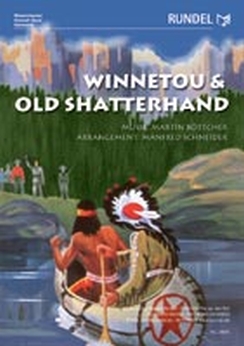 Musiknoten Winnetou & Old Shatterhand, Böttcher/Schneider
