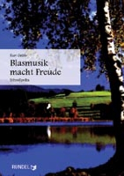 Musiknoten Blasmusik macht Freude, Gäble