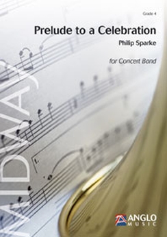Musiknoten Prelude to a Celebration, Sparke