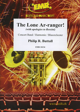 Musiknoten The Lone Ar-ranger!, Buttall