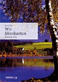 Musiknoten Wir Musikanten, Gäble/Nagler