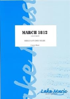 Musiknoten March 1812,  van der Velde