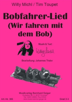 Musiknoten Bobfahrer-Lied - Wir fahren mit dem Bob, Thaler Musiknoten Bobfahrer-Lied - Wir fahren mit dem Bob, Thaler