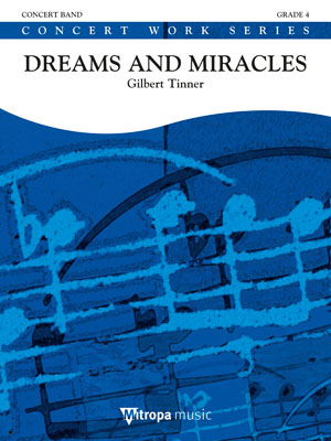 Musiknoten Dreams and Miracles, Gilbert Tinner