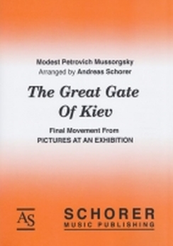 Musiknoten The Great Gate of Kiev, Modest Mussorgsky/Andreas Schorer