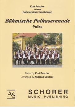 Musiknoten Böhmische Polkaserenade, Kurt Pascher