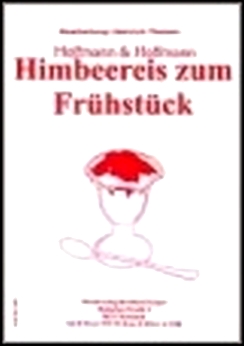 Musiknoten Himbeereis zum Frühstück, Hoffmann/Hoffmann