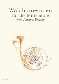 Musiknoten Waldhornetüden für die Mittelstufe, Jürgen Runge