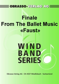 Musiknoten Finale From The Ballet Music «Faust», Charles Gounod/Ray Woodfield