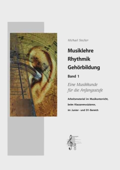 Musiknoten Musiklehre Rhythmik Gehörbildung, Band 1, Stecher - Neue Ausgabe
