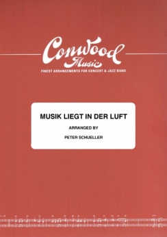 Musiknoten Musik liegt in der Luft, Kurt Feltz, Heinz Gietz/Peter Schüller