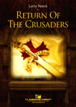 Musiknoten Return Of The Crusaders, Larry Neeck