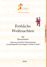 Musiknoten Fröhliche Weihnachten für Blasorchester, Peter B. Smith