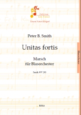Musiknoten Unitas fortis Marsch, Peter B. Smith