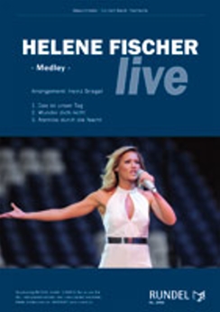 Musiknoten Helene Fischer Live, Heinz Briegel