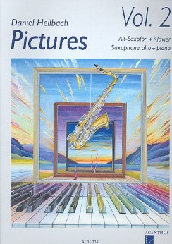Musiknoten Pictures Vol.2 (für Altsaxophon und Klavier) mit CD, Daniel Hellbach