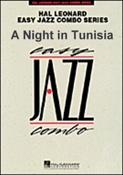 Musiknoten A Night in Tunisia, Dizzy Gillespie, Frank Paparelli/Roger Holmes