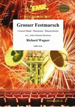 Musiknoten Grosser Festmarsch, Richard Wagner/Mortimer