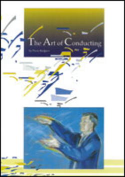Musiknoten The Art of Conducting, Pierre Kuijpers