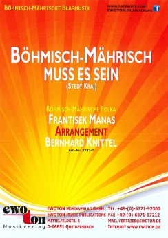 Musiknoten Böhmisch-Mährisch muss es sein, Frantisek Manas/Bernhard Knittel
