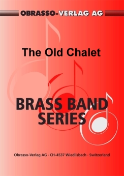 Musiknoten The Old Chalet, Traditional Swiss/Howard Lorriman