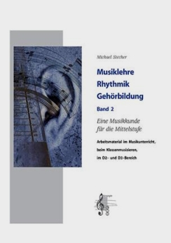 Musiknoten Musiklehre Rhythmik Gehörbildung, Band 2, Stecher - Neue Ausgabe