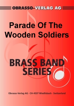 Musiknoten Parade Of The Wooden Soldiers, Leon Jessel/Mark Freeh