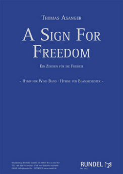 Musiknoten A Sign For Freedom, Thomas Asanger