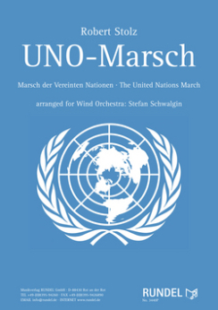 Musiknoten UNO-Marsch, Robert Stolz/Stefan Schwalgin