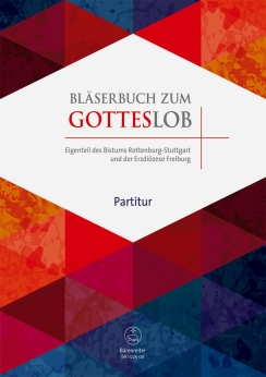 Musiknoten Bläserbuch zum Gotteslob - Rottenburg-Stuttgart, Hans Schnieders/Godehard Weithoff - Partitur