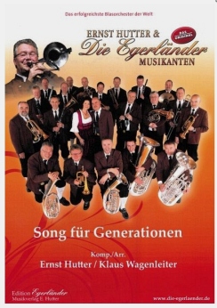Musiknoten Song für Generationen (Sinfonische Ausgabe), Ernst Hutter/Klaus Wagenleiter