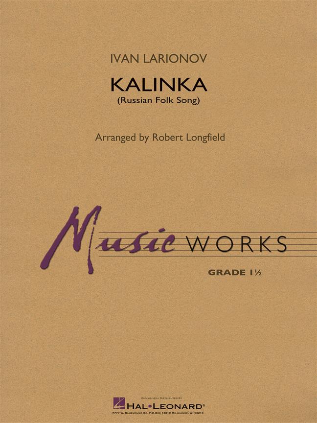 Musiknoten Kalinka (Russian Folk Song), Ivan Larionov/Robert Longfield