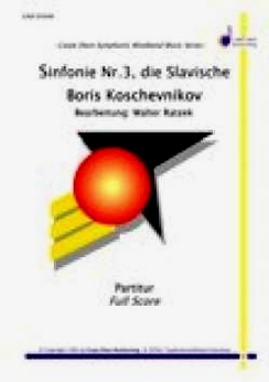 Musiknoten Sinfonie Nr. 3 -  Die Slavische, Boris Koschevnikow/Walter Ratzek