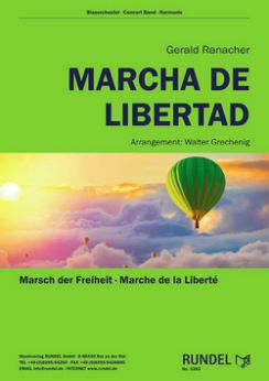 Musiknoten Marcha de Libertad, Gerald Ranacher/Walter Grechenig