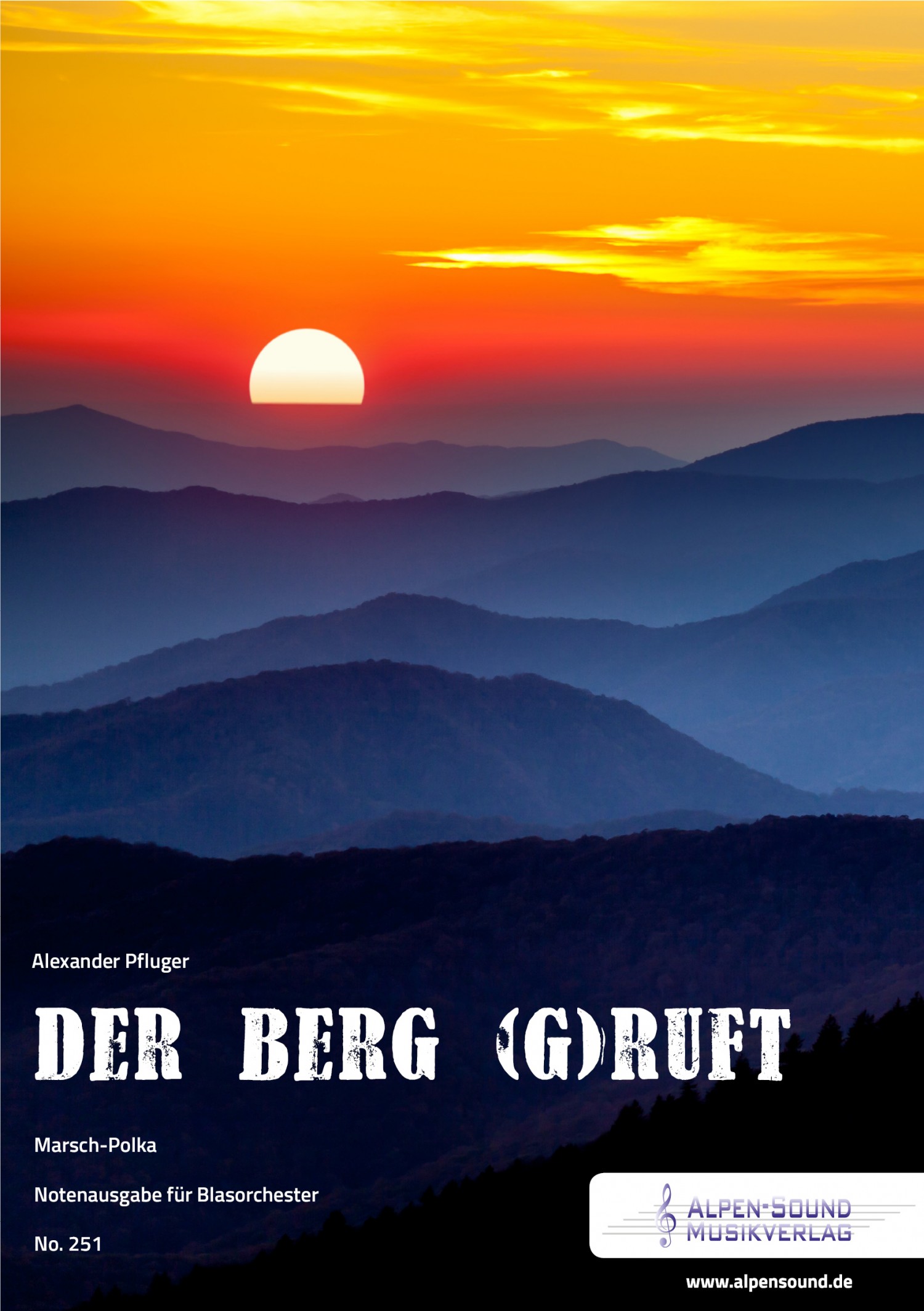 Musiknoten Der Berg (g)ruft, Alexander Pfluger