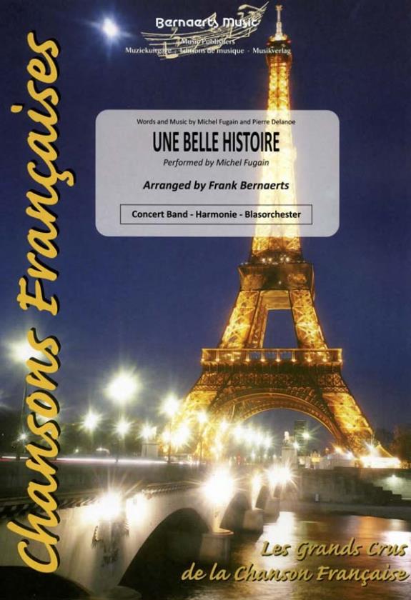Musiknoten Une Belle Histoire, Michel Fugain /Frank Bernaerts - Brass Band