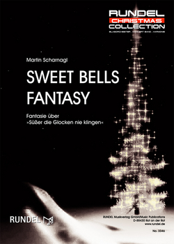 Musiknoten Sweet Bells Fantasy, Martin Scharnagl
