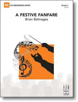 Musiknoten A Festive Fanfare, Brian Balmages