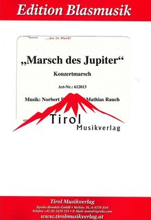 Musiknoten Marsch des Jupiter, Norbert Rabanser/Mathias Rauch