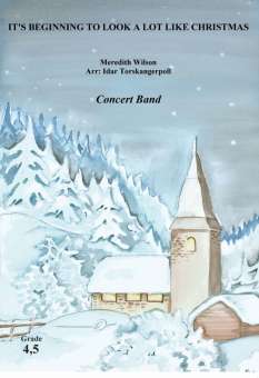 Musiknoten It's Beginning to Look a lot like Christmas, Meredith Wilson/Idar Torskangerpoll