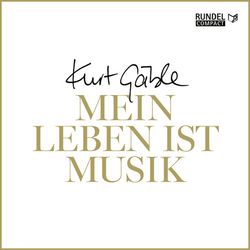 Musiknoten Kurt Gäble-Mein Leben ist Musik - CD