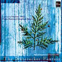 Blasmusik CD New Arrangement Collections Vol.2 - The Nutcracker Fantasy - CD